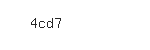 Captcha: 4cd7